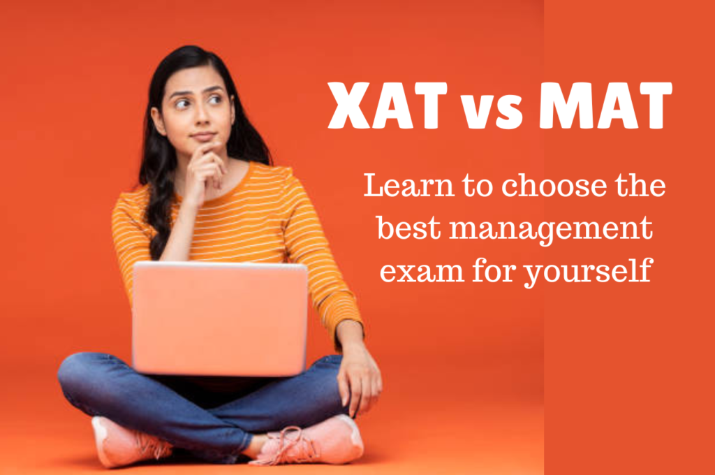 XAT vs. MAT: Choosing the Right Management Entrance Exam in India