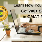 700+ score in GMAT